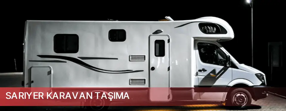 Sarıyer İlçemi Karavan Taşıma